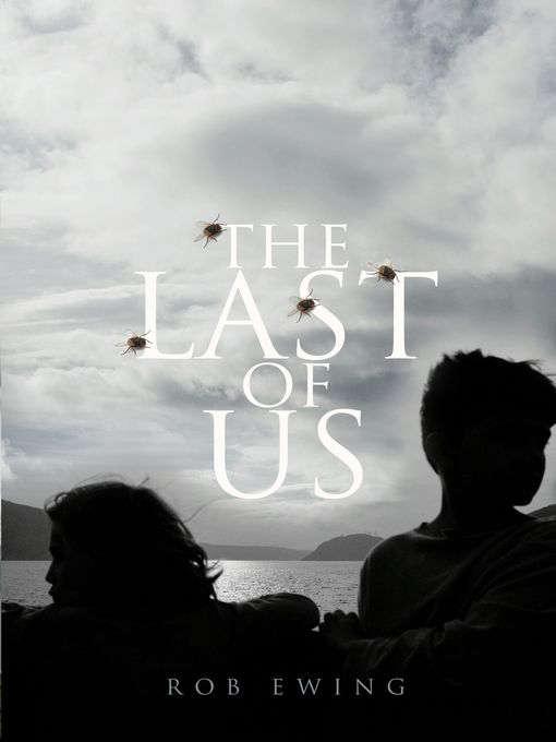 Title details for The Last of Us by Rob Ewing - Wait list